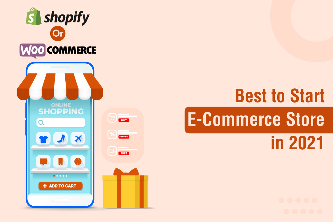 Shopify or Woocommerce – Which Is Best To Start Online eCommerce Store in 2021